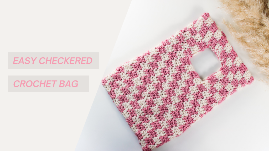 Checkered Crochet Bag Tutorial